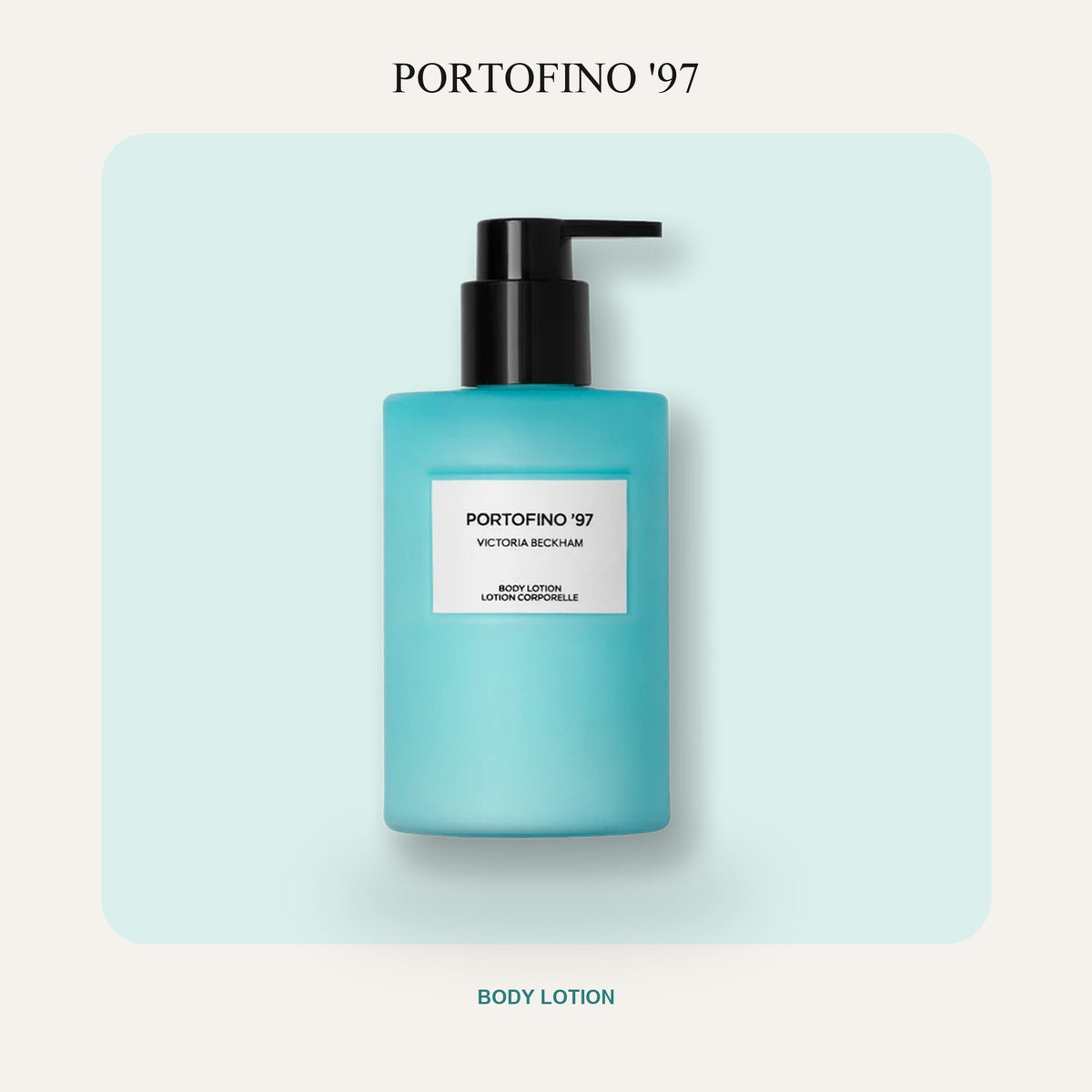 Victoria Beckham Beauty Portofino '97 Body Lotion - butelka balsamu na jasnoturkusowym tle | Ellemania