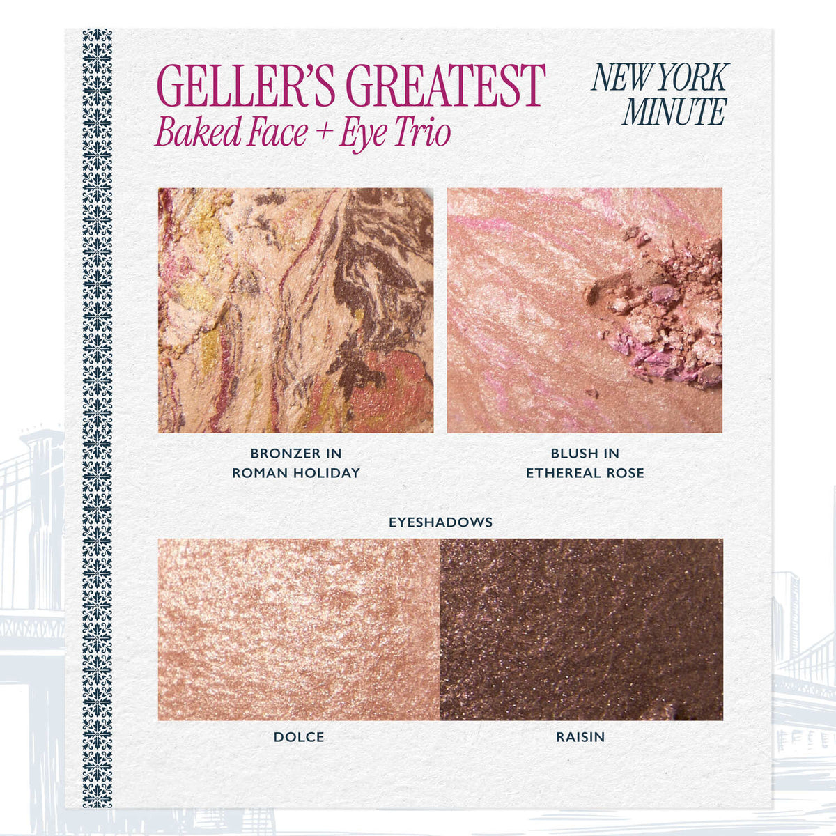 Laura Geller Geller's Greatest Baked Face & Eye Palette New York Minute - swatche brązera Roman Holiday, różu Ethereal Rose i cieni Dolce i Raisin | Ellemania