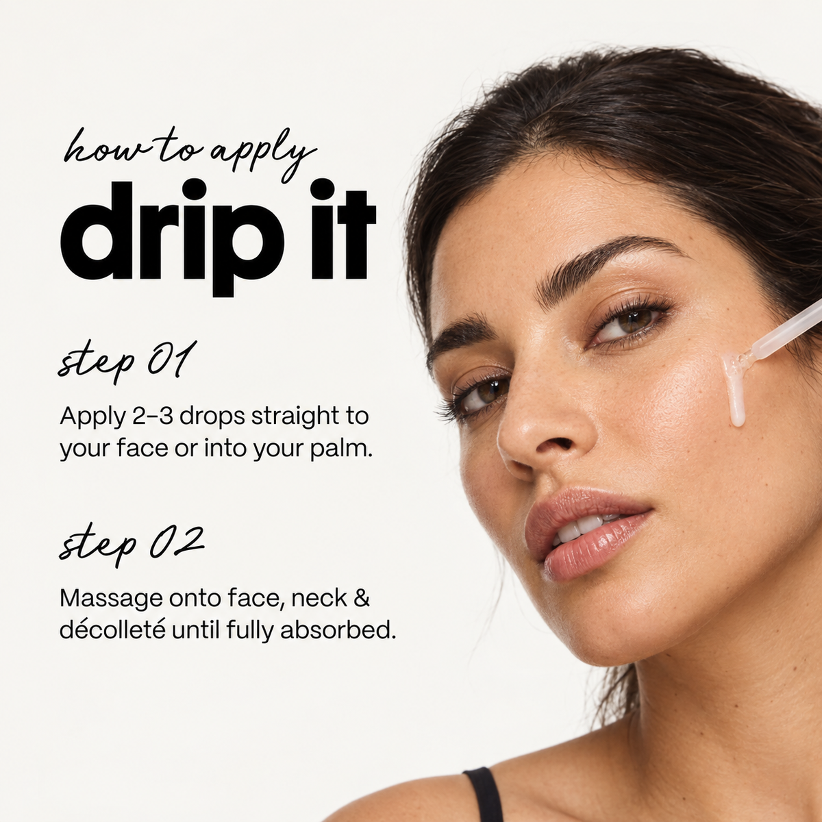 Point of View drip it Nourishing Glow Serum 30 ml - woman's face with a dropper at her cheek and two-step application instructions | Ellemania